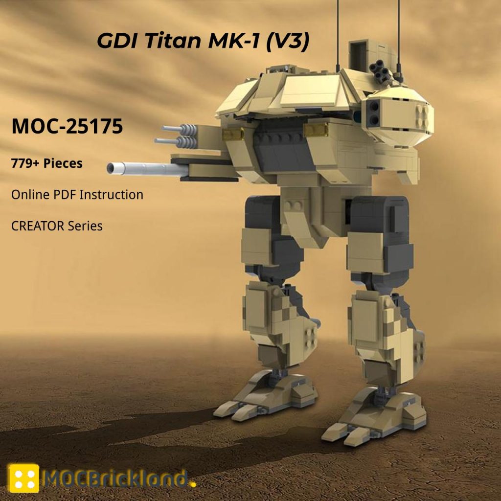 GDI Titan MK-1 (V3) MOC-25175 Creator with 779 pieces
