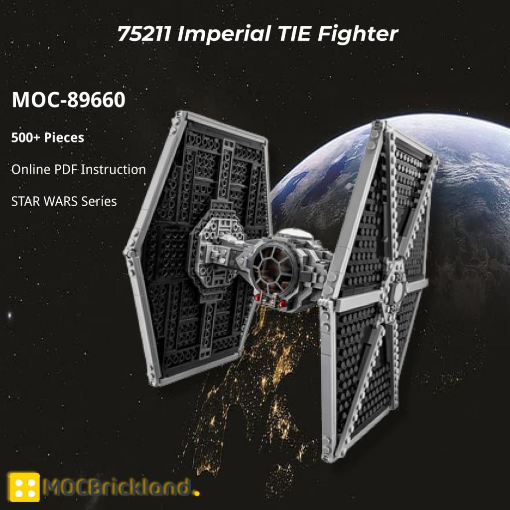 75211 Imperial TIE Fighter MOC-89660 Star Wars with 500 Pieces